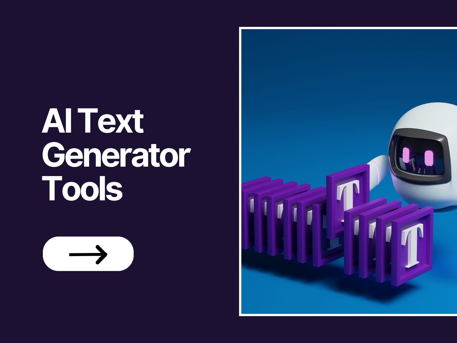 6 Ways To Use AI Text Generator Tools For Your Website